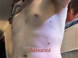 Oakhearted