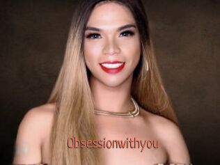 Obsessionwithyou