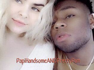 PapiHandsomeANDPrettyPam
