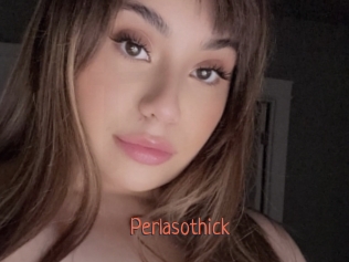Perlasothick