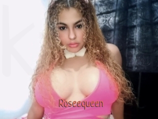 Roseequeen