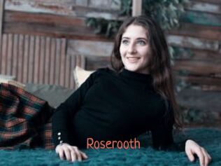 Roserooth