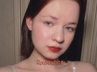 Rousewhite