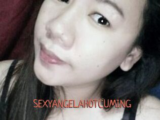 SEXYANGELAHOTCUMING