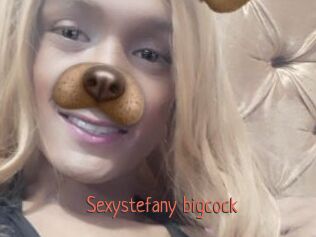 Sexystefany_bigcock