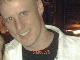 Shadee75