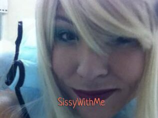 SissyWithMe