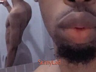 SkinnyLad