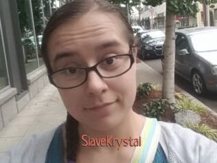 SlaveKrystal