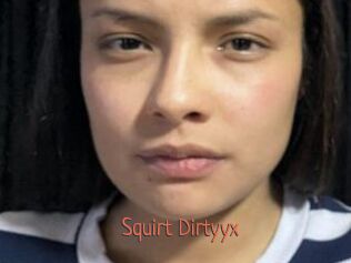 Squirt_Dirtyyx