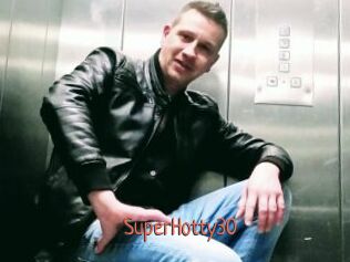 SuperHotty30
