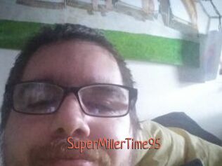 SuperMillerTime95