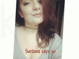 Svetlana_says_so