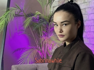 Sabrinawhile