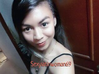 Sexylatinwoman69
