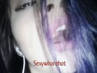 Sexywhorehot