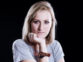 Shystacy