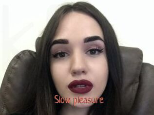 Slow_pleasure