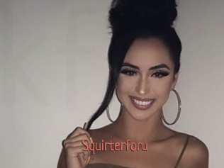 Squirterforu