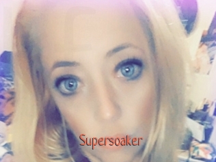Supersoaker