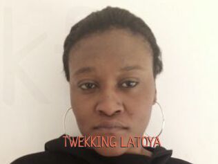 TWEKKING_LATOYA
