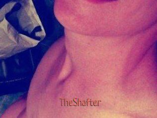 TheShafter
