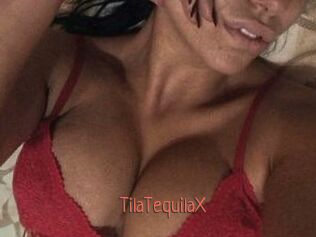 TilaTequilaX