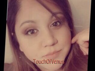 TouchOfVenus
