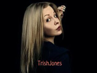 TrishJones