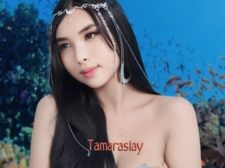 Tamaraslay