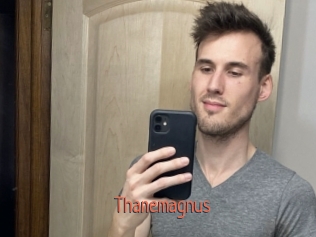 Thanemagnus