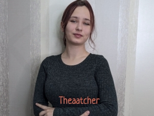Theaatcher