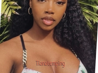 Tianatemping