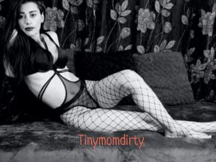 Tinymomdirty