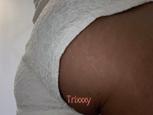 Trixxxy