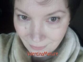 ValentinaMature