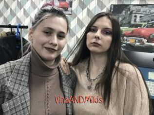 VinaANDMikis