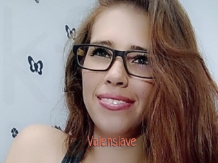 Valenslave