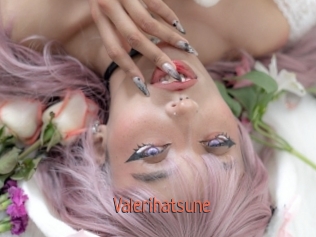 Valerihatsune