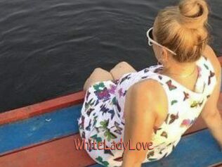 WhiteLadyLove