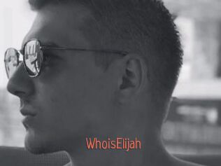 WhoisElijah
