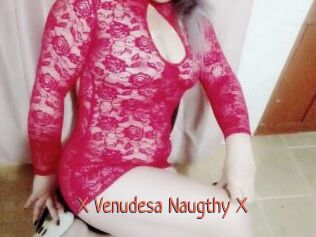 X_Venudesa_Naugthy_X
