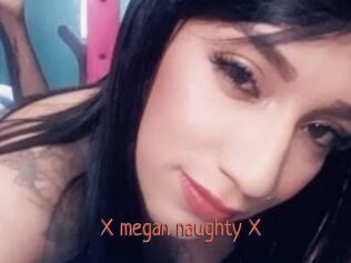 X_megan_naughty_X