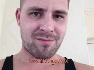 XxxsmoothguyXxx