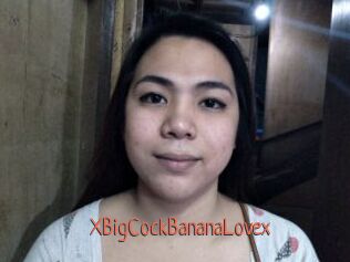 XBigCockBananaLovex