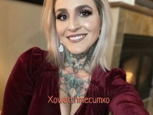 Xowatchmecumxo