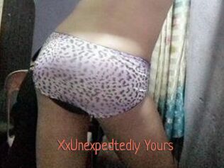 XxUnexpedtedly_Yours