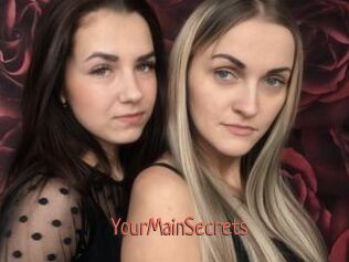 YourMainSecrets