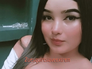 Zoesquirtslaveextrem